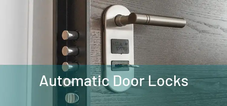  Automatic Door Locks 