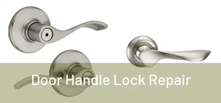  Door Handle Lock Repair 